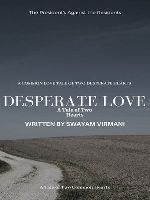 cover image of Desperate Love- a Tale of Two Hearts